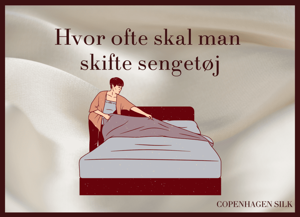 Hvor ofte skal du skifte sengetøj